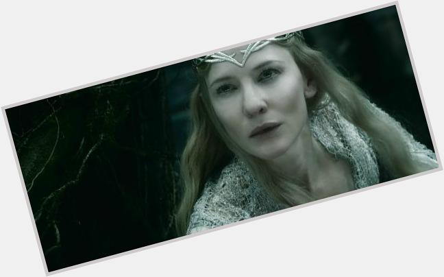 Happy birthday to the magical Cate Blanchett, Galadriel herself!   