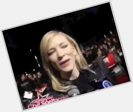 Happy Birthday Cate Blanchett 