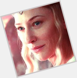 Happy 51st Birthday to Cate Blanchett who played Galadriel in both the LOTR and Hobbit trilogies! 