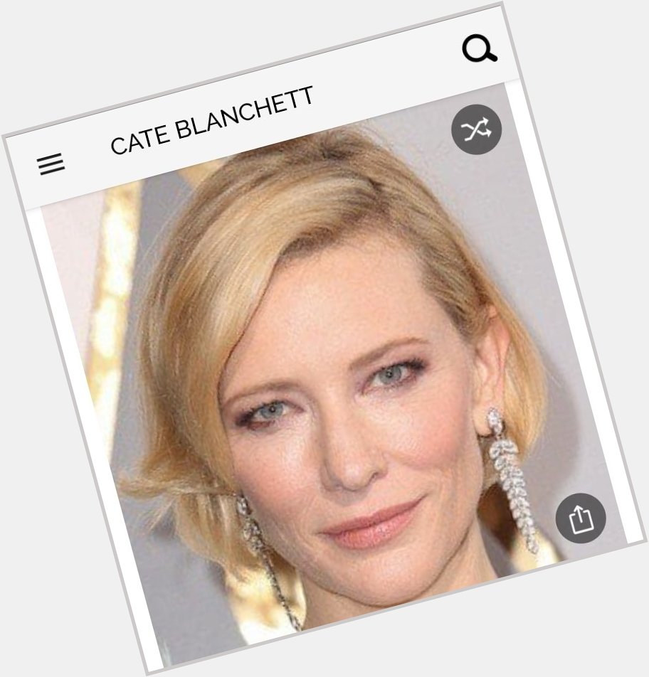 Happy birthday to this great actress.  Happy birthday to Cate Blanchett 