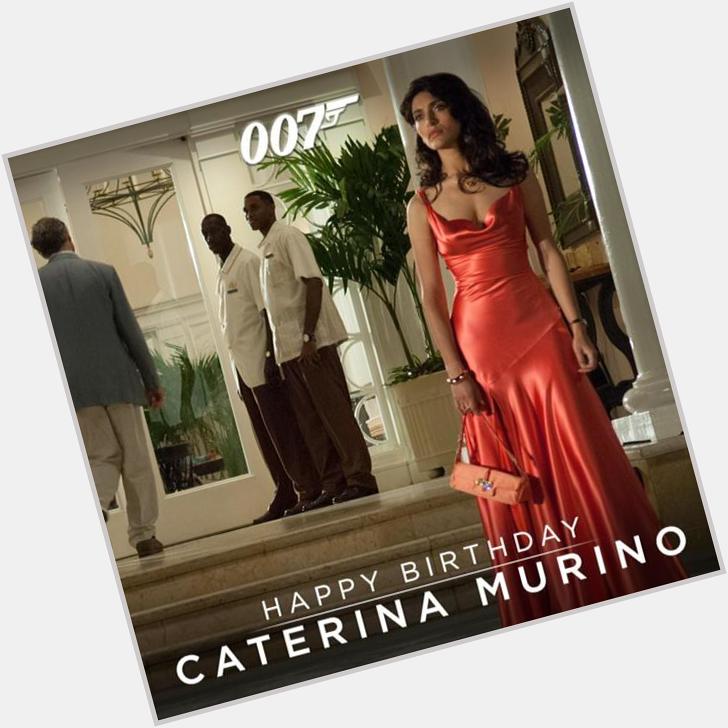 HAPPY BDAY TO CATERINA MURINO WHO PLAYED 1st BOND GIRL: SOLANGÉ IN JAMES BOND 007: CASINO ROYALE (2006). 09/15/15 