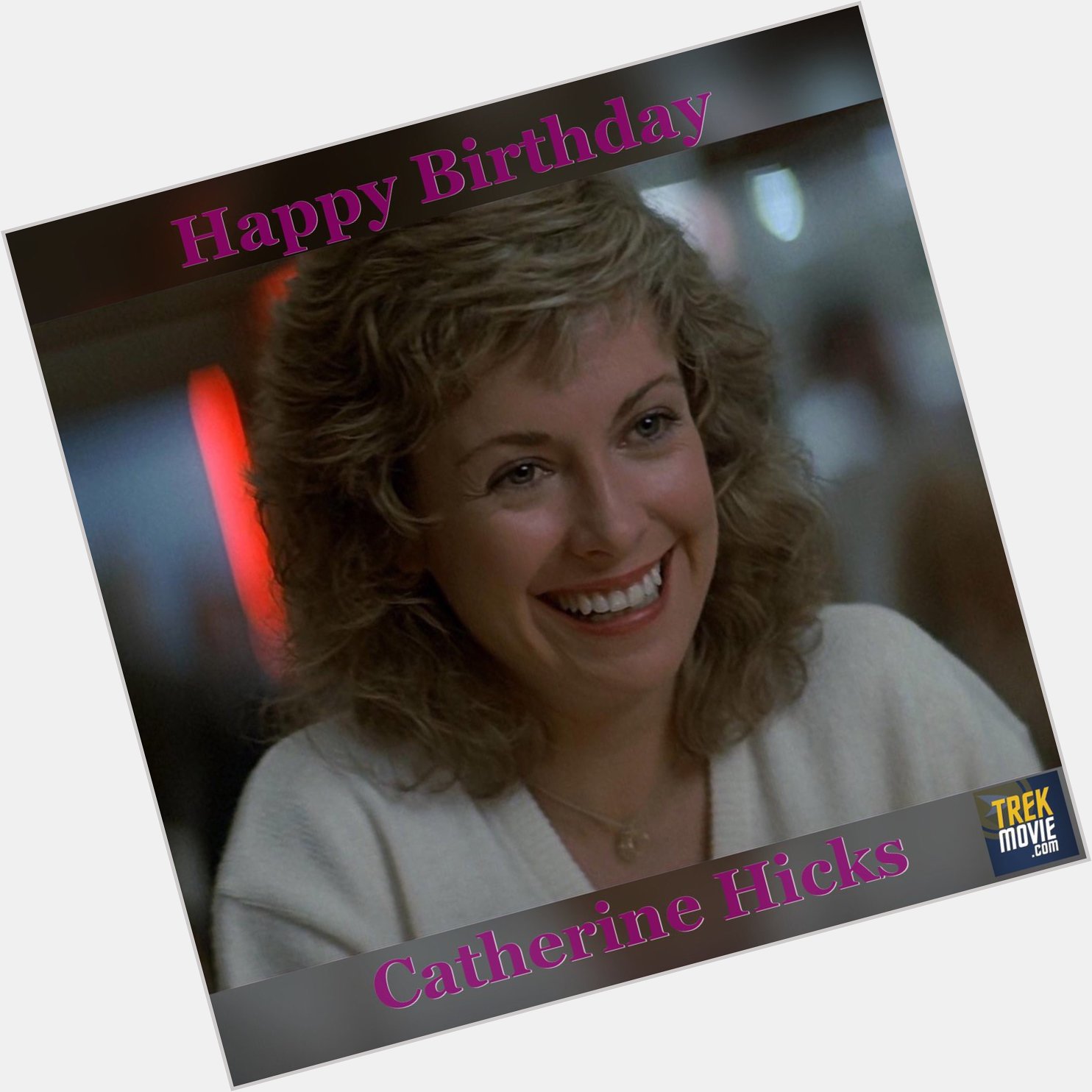 Wishing Catherine Hicks a happy birthday! Maybe she ll celebrate with a pizza   