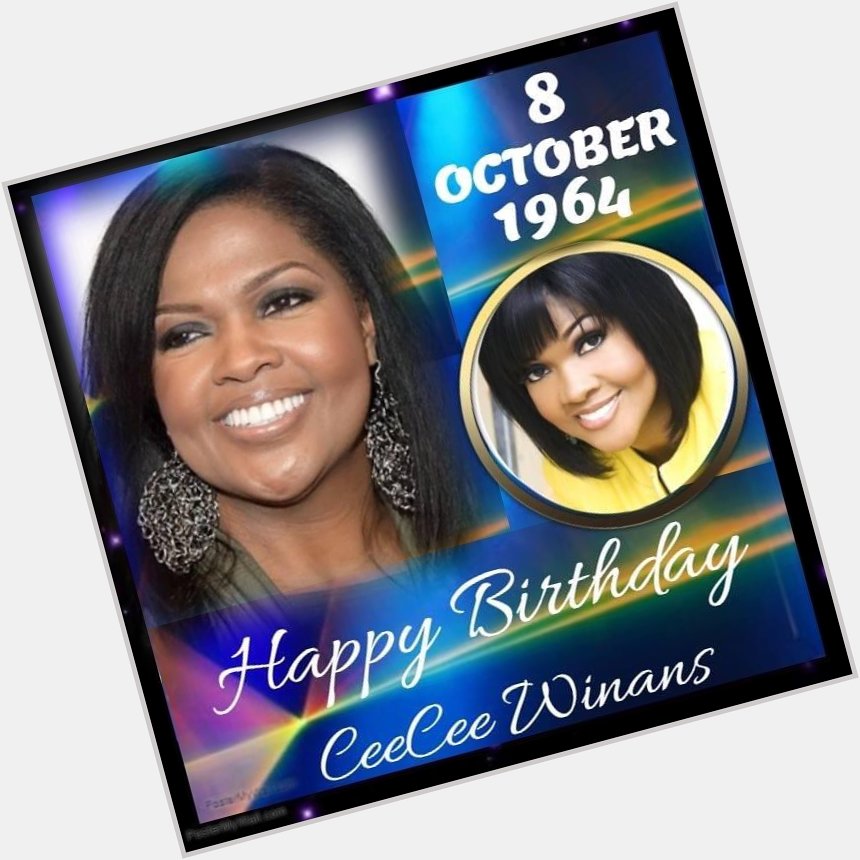 Happy Birthday to amazing gospel singer beautiful Cece Winans 