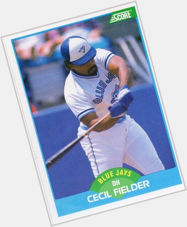 Happy birthday to Cecil Fielder! 