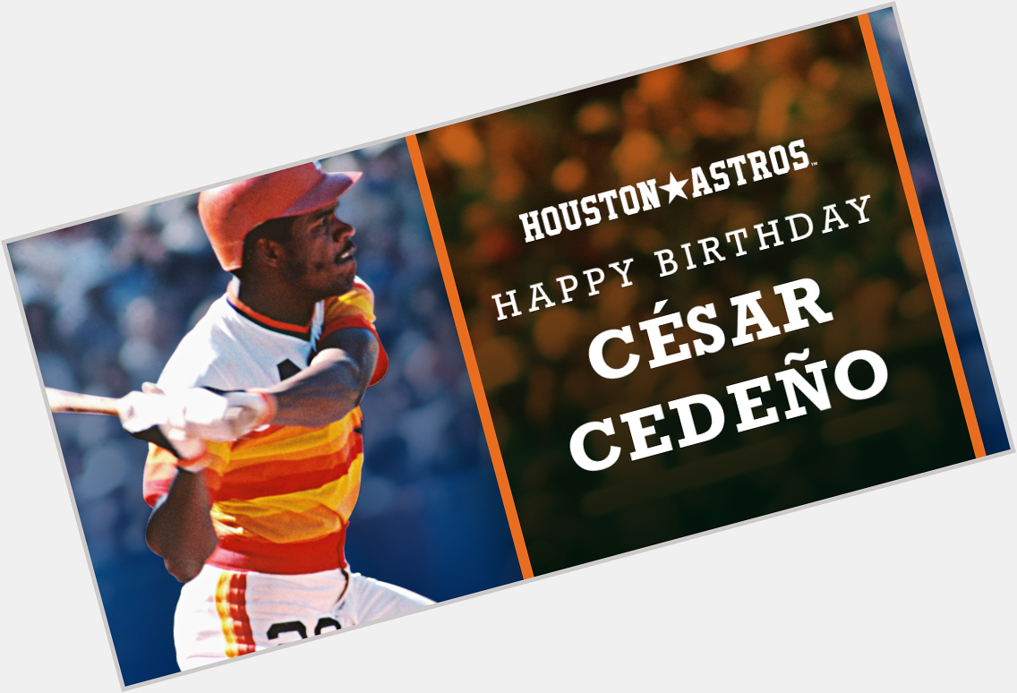 Happy birthday, César Cedeño! Please join us in wishing our Legend a very happy 64th birthday. 