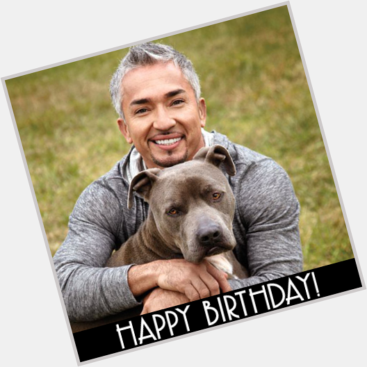 Happy Birthday to Cesar Millan, who graced our cover in Summer 2010.  