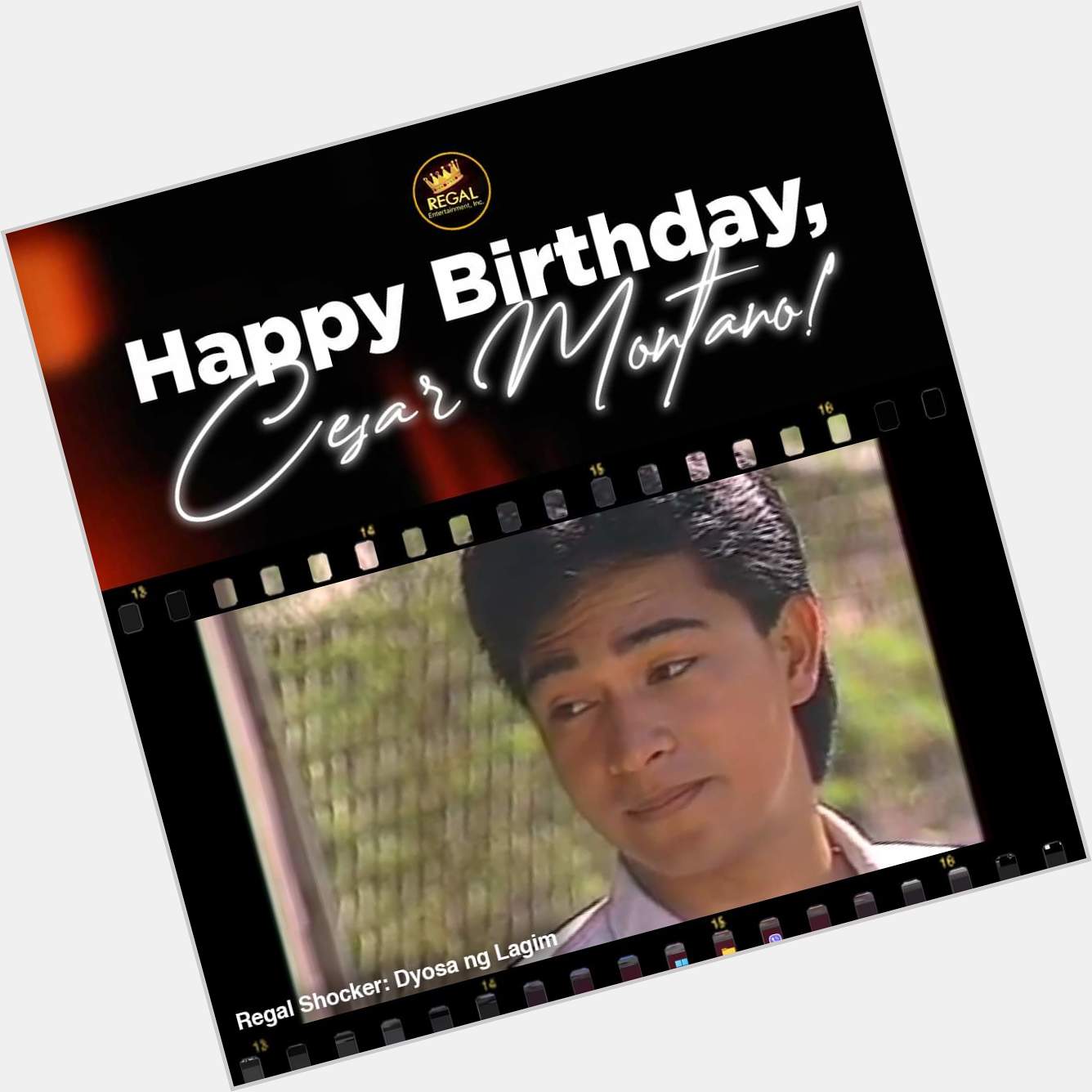 Happy Birthday, Cesar Montano! We wish you all the best in life! From your Regal Family! 