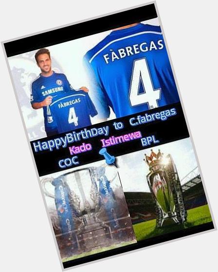 Happy Birthday To Cesc Fabregas. 