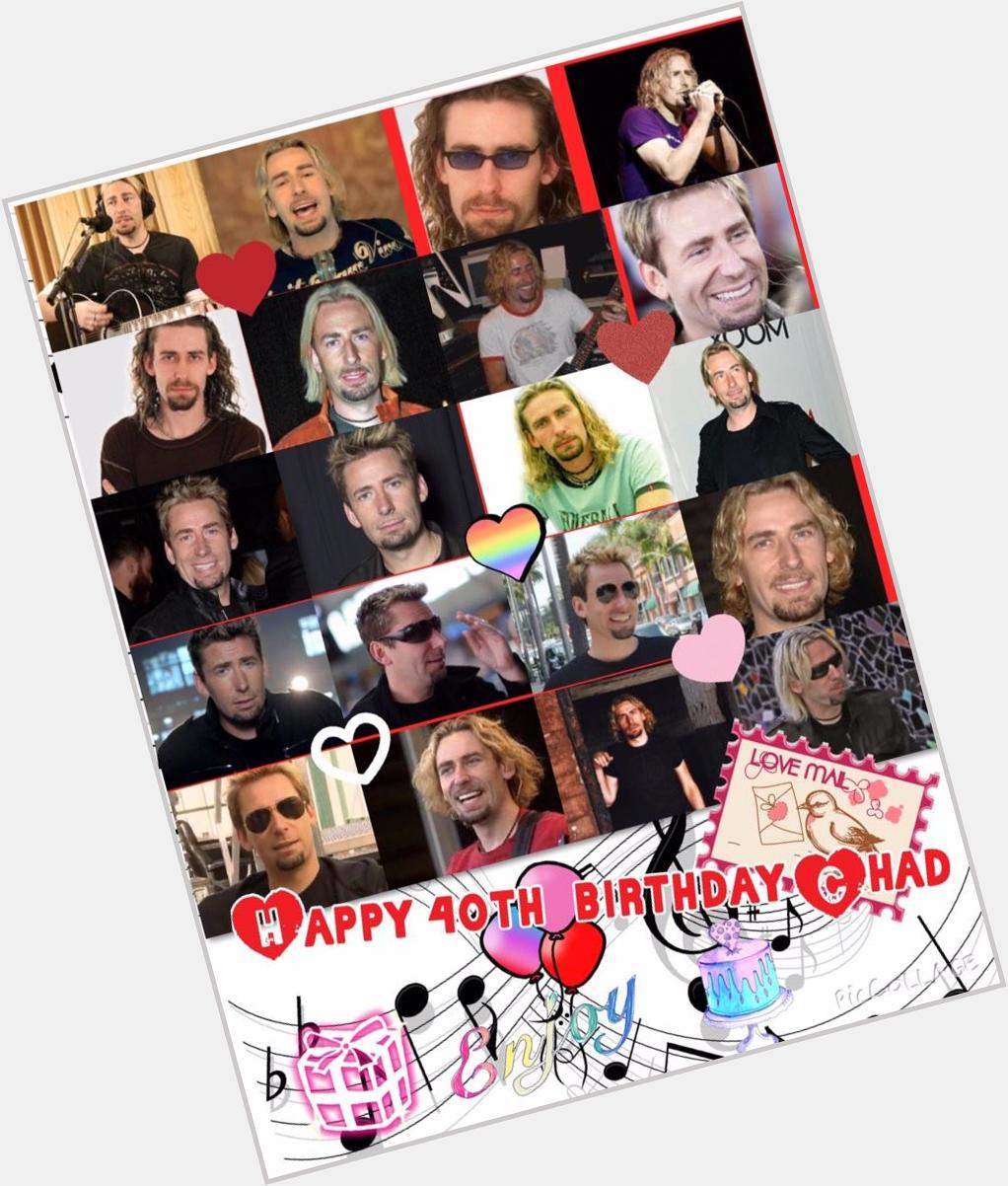 Happy 40th birthday best singer/songwriter/guitarist ever Chad Kroeger enjoy your special day I  U   