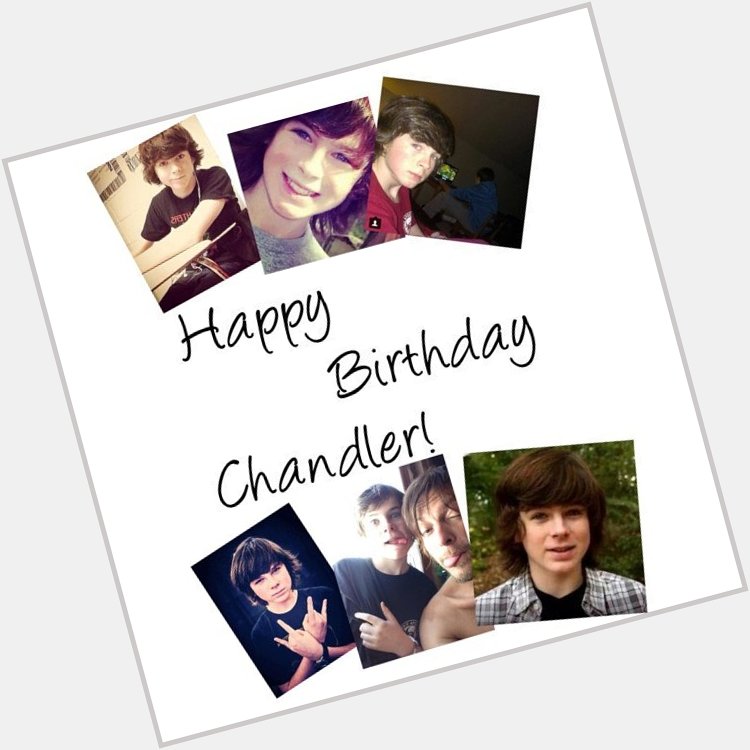  Happy Birthday, Chandler Riggs! Have a fantabulous birthday!!!      