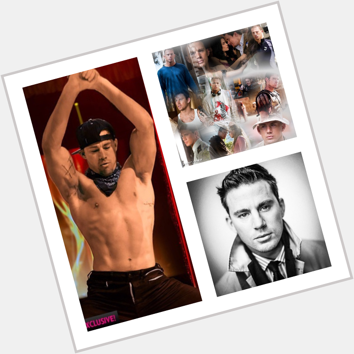 He comes every movie charming my eyes and is an amazing dancer HAPPY BIRTHDAY 35th Channing Tatum 
