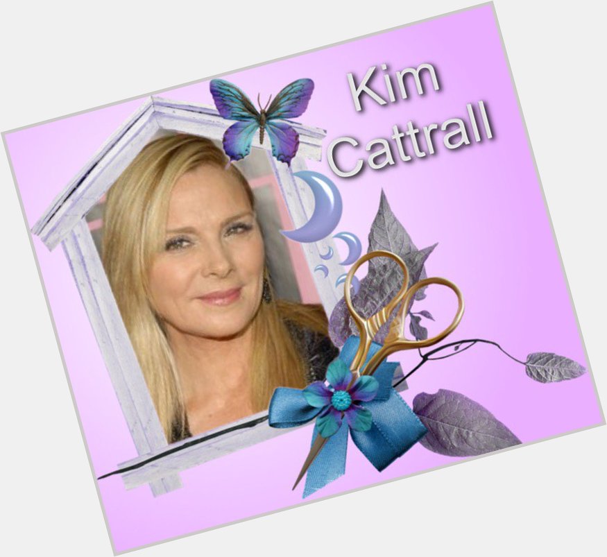 Happy Birthday Kim Cattrall, Thomas S Monson, Chantelle Houghton & Kimbely Stewart    