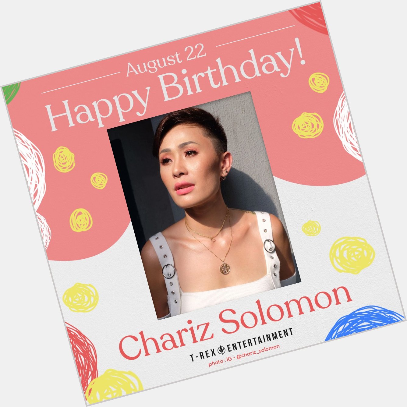 Happy 31st birthday, Chariz Solomon May all your dreams turn into reality.  