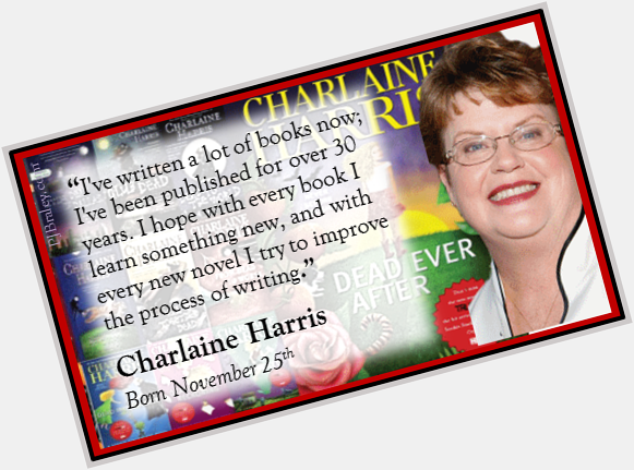 Happy Charlaine Harris!

Trying to improve...I too.  