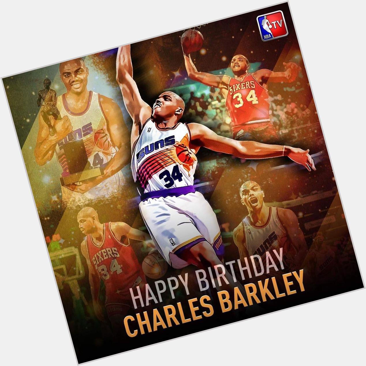 Happy Birthday To Sir Charles Barkley 
Member of the Original Dream team
 
One of the greatest player to ever play.. 