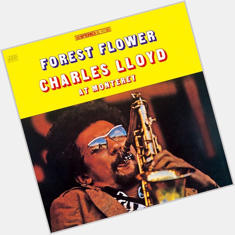 Tonight\s fix is Charles Lloyd\s \"Forest Flower\". Happy Birthday Charles! 