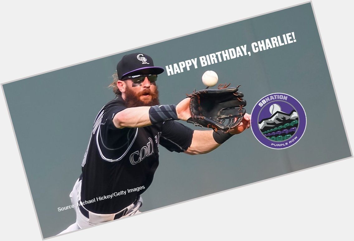 Happy 31st birthday to OF Charlie Blackmon 