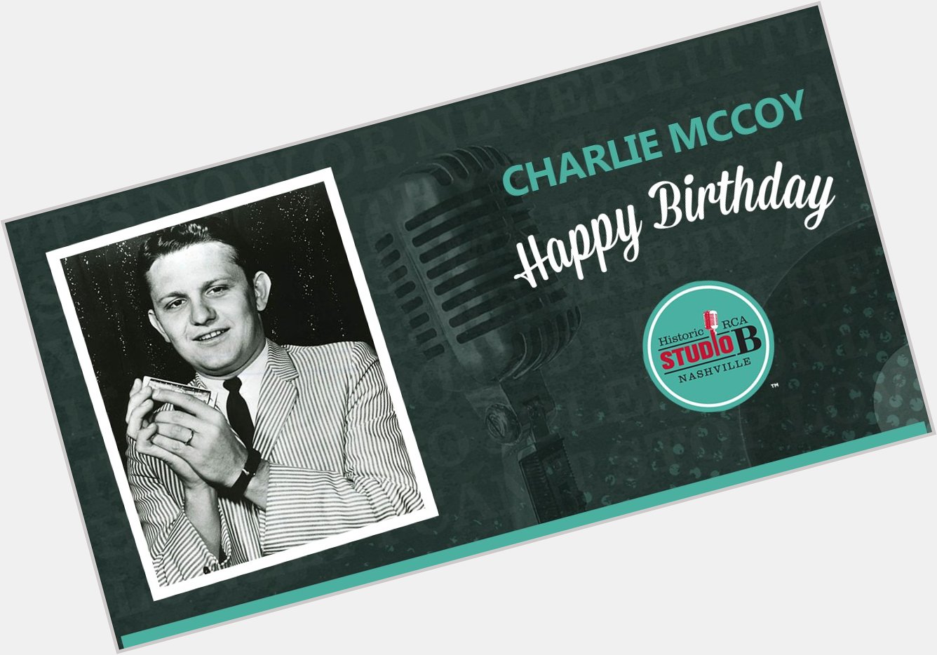 Happy Birthday to musician Charlie McCoy! 