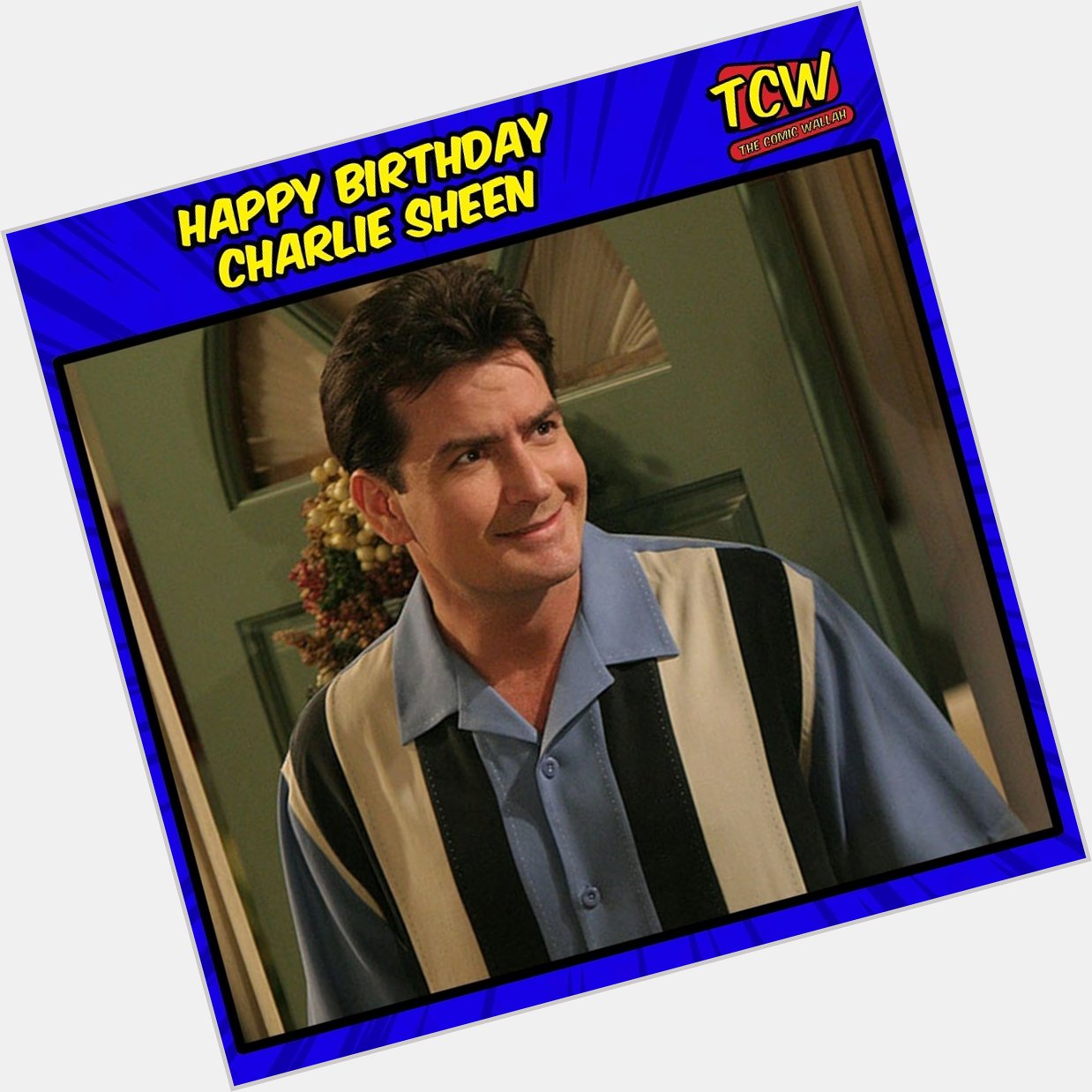 Happy Birthday, Charlie Sheen 