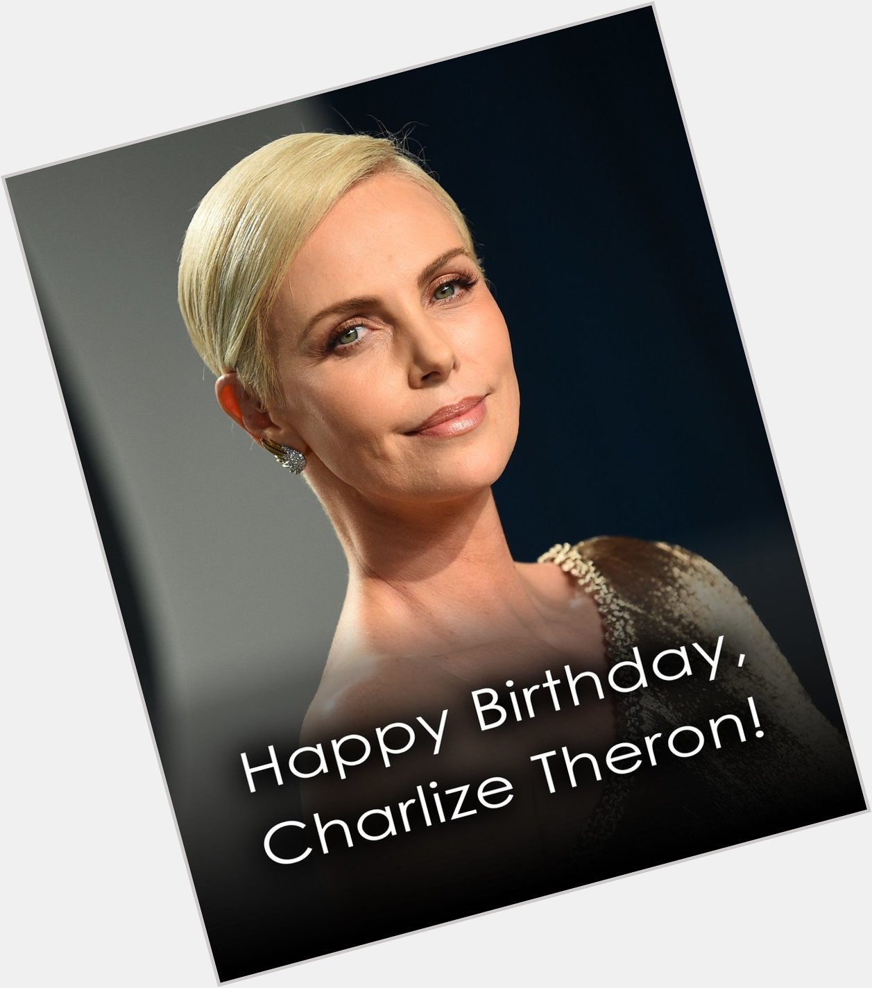 HAPPY BIRTHDAY, CHARLIZE THERON! The Academy Award-winning actress is turning 47 today.  