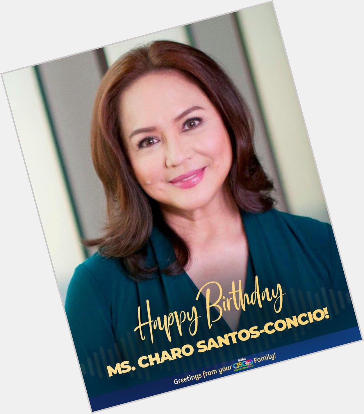 Happy Birthday Ma am Charo Santos-Concio! We love you! 