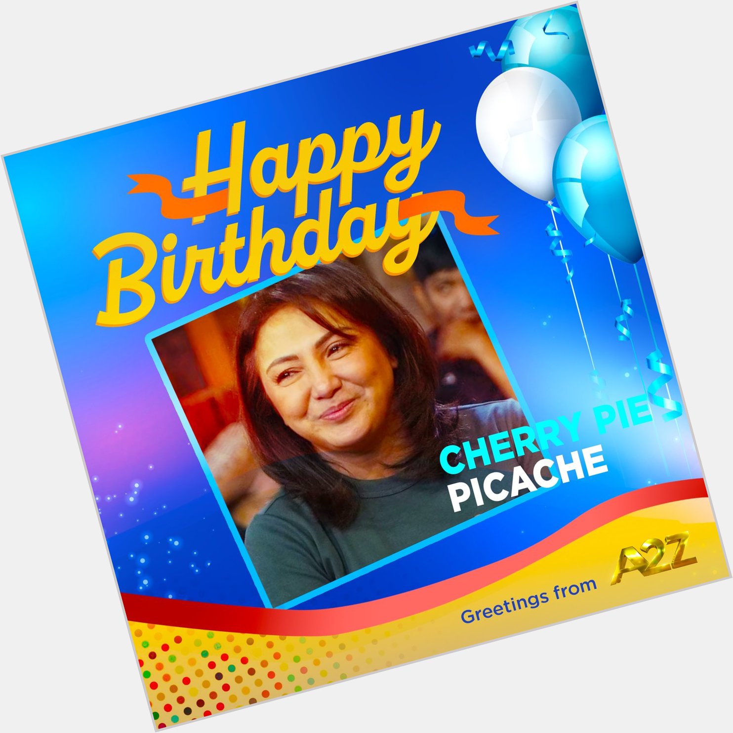 Happy birthday, Ms. Cherry Pie Picache!   