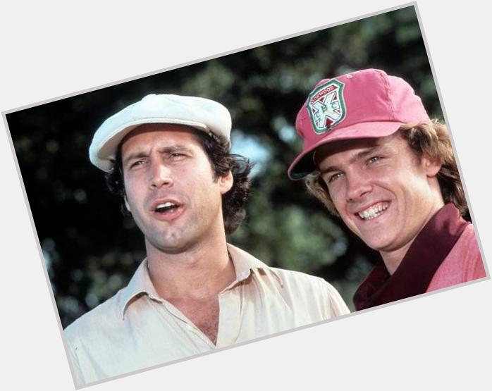  Be the ball, Danny Happy Birthday, Ty Webb! Caddyshack s Chevy Chase turns 71 today. 