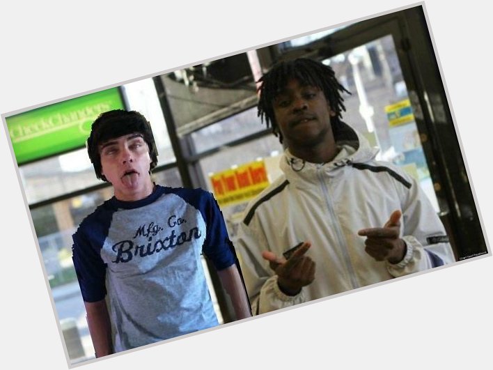 I made this pic of chief keef and myself when I was 15. Happy Birthday you\ve always been there for me 