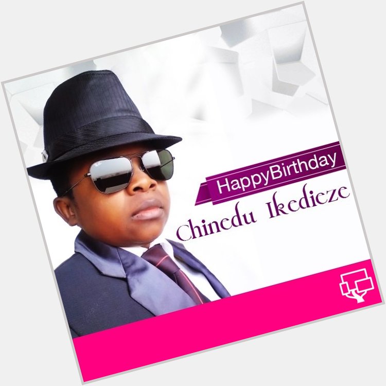 Happy Birthday to Nollywood actor Chinedu Ikedieze! -  