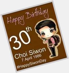 \" Happy Birthday Choi Siwon :D Wish you all the best  