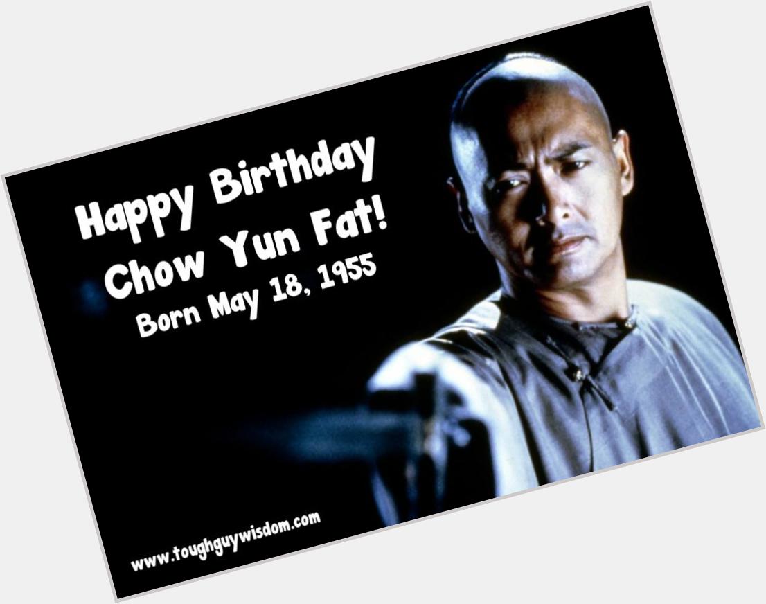 Happy 60th Birthday to Chow Yun Fat! 
