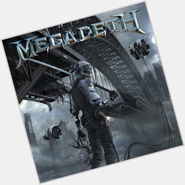  Fatal Illusion
from Dystopia
by Megadeth

Happy Birthday, Chris Adler!

11/23    
