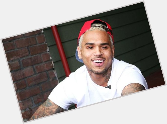 HAPPY BIRTHDAY... CHRIS BROWN! \"WITH YOU\".   