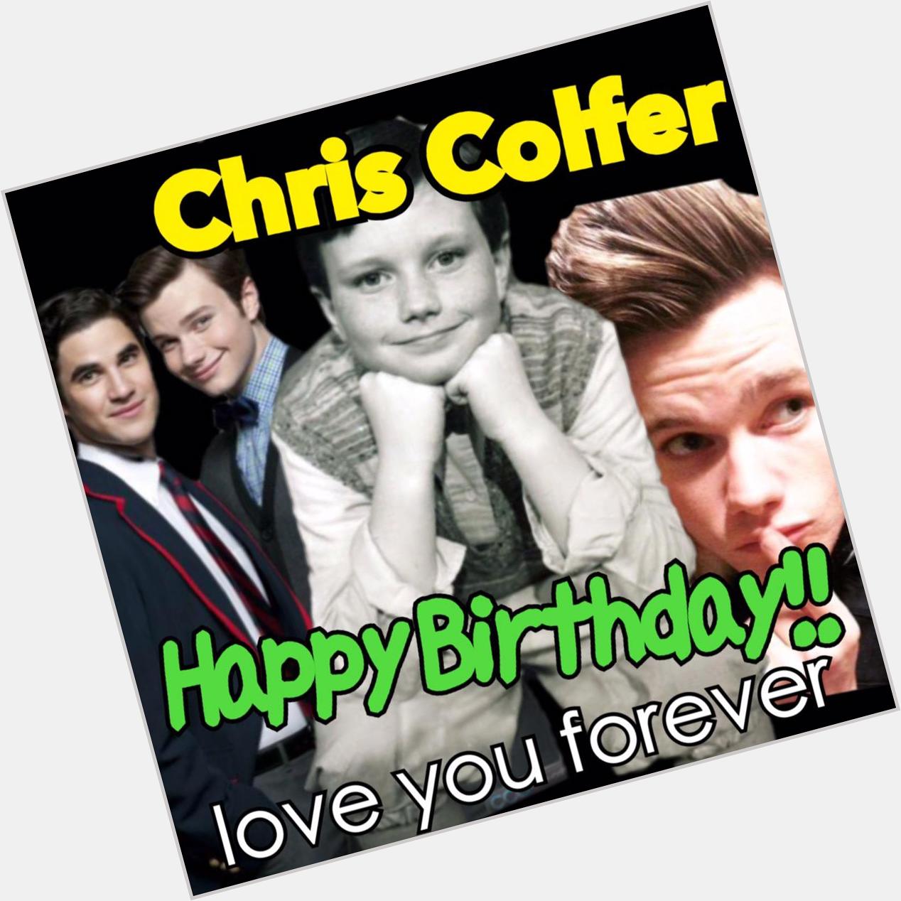  Happy Birthday Chris Colfer!!!
I love your character, singing voice.
I\m a lover...
Love you Chris   