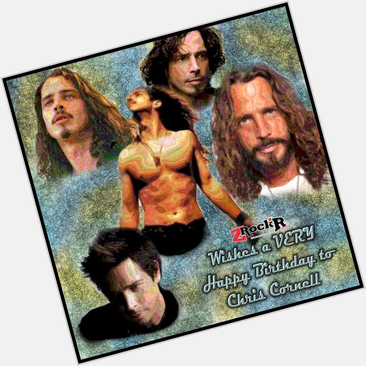 ZRock\R Wishes a very Happy Birthday to Chris Cornell!  