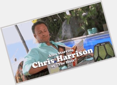 Happy birthday to our lord and savior chris harrison   