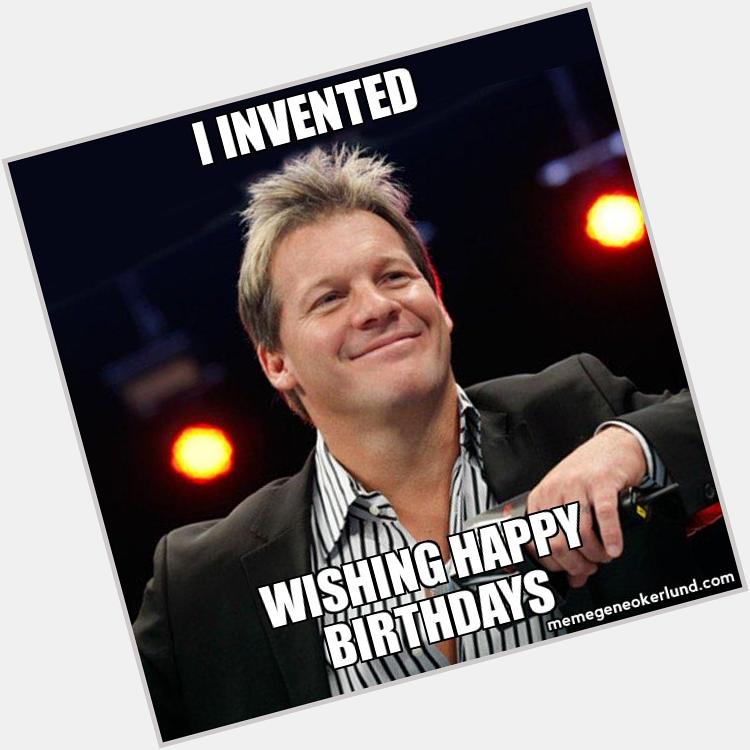  happy birthday chris jericho, i hope you have many more years to come. 