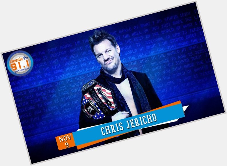 Happy birthday to former WWE professional wrestler, Chris Jericho. 