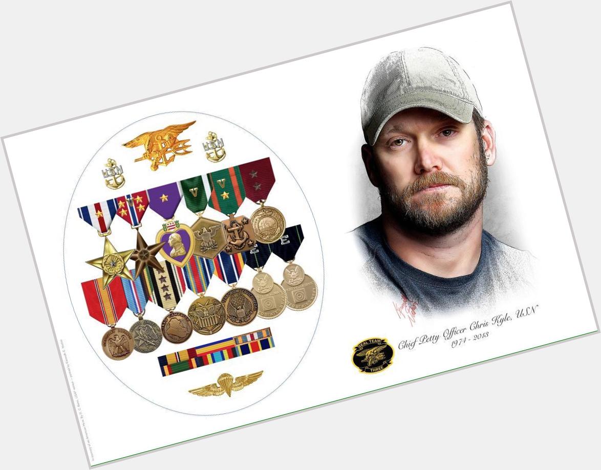 Happy birthday Chris Kyle thank you for everything 