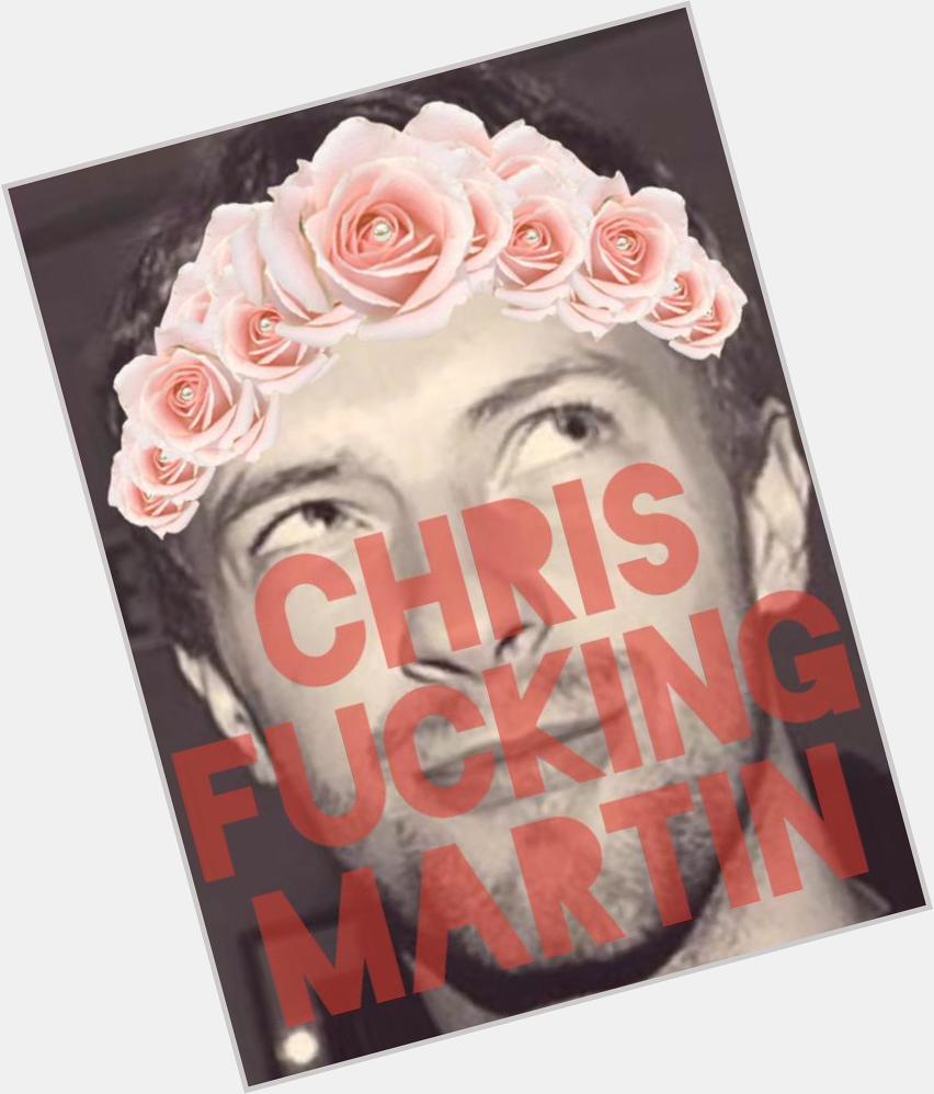 Happy birthday Chris Martin!  