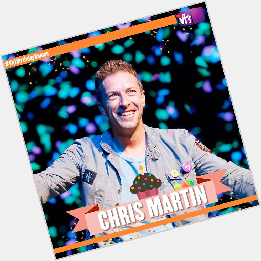 Happy birthday Chris Martin! Tune in at 4 PM for 