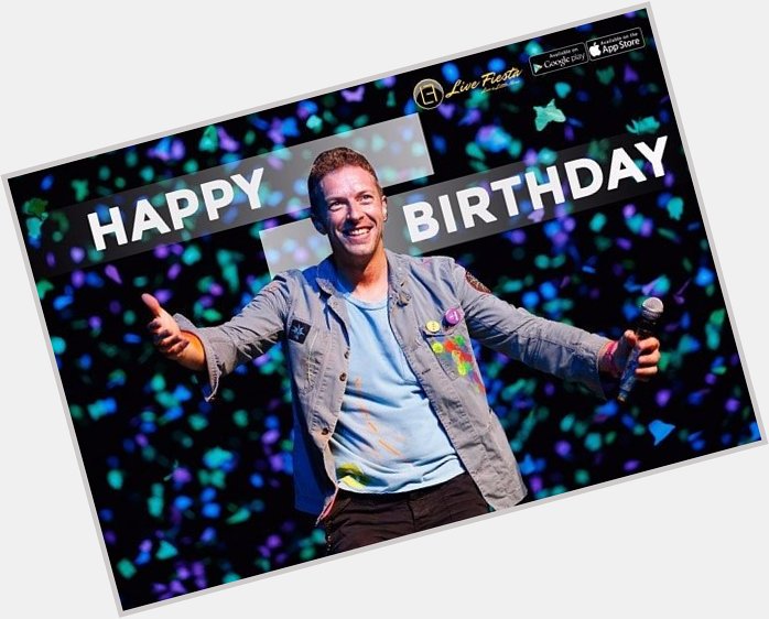 Happy Birthday Chris Martin Thank you for and everything 