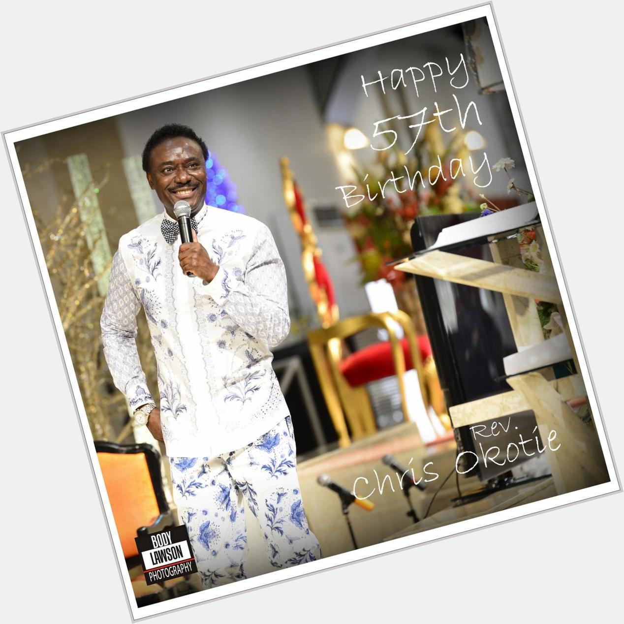 Happy birthday to my awesome Pastor Chris Okotie. God bless & keep you always.  