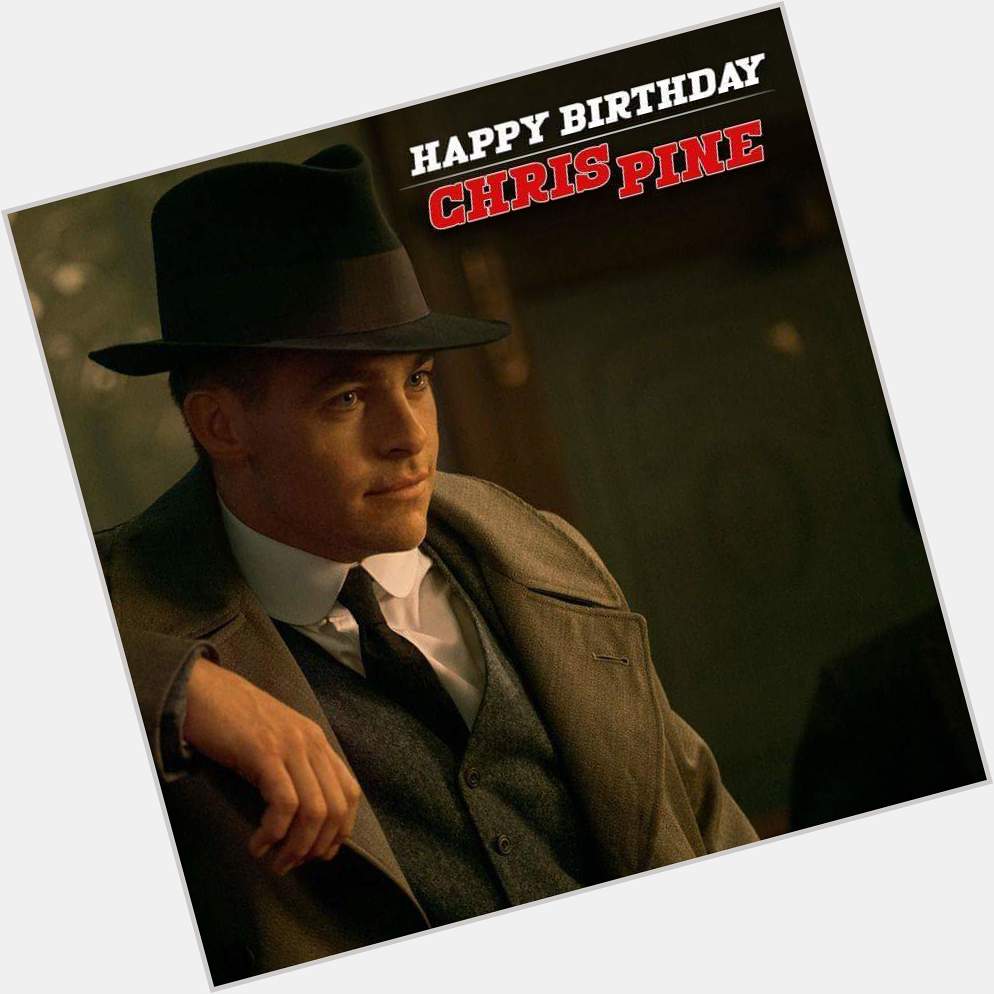  Happy birthday to Chris pine 