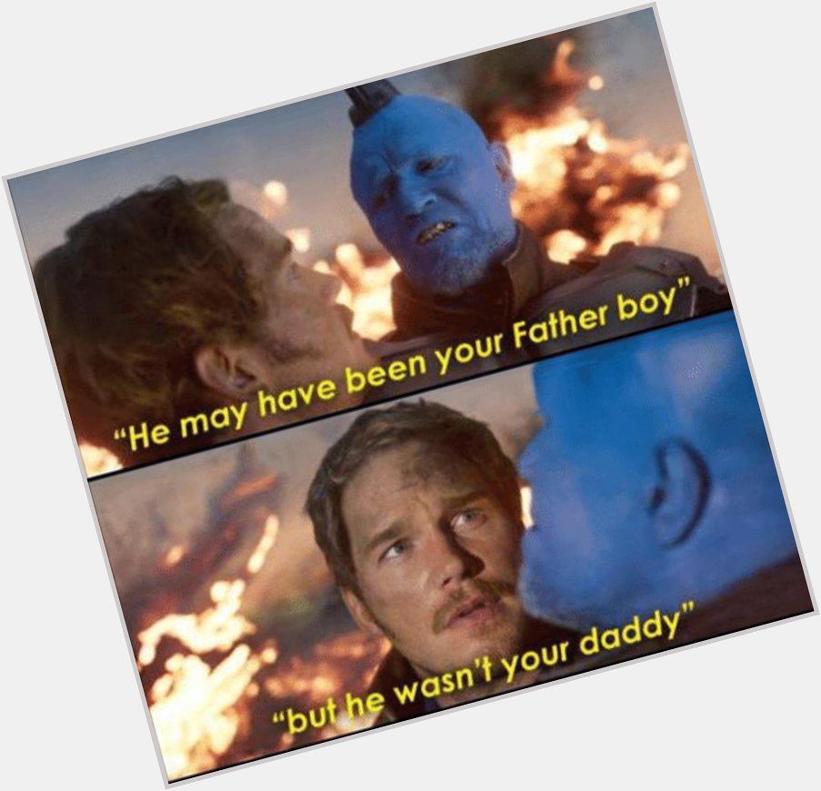 Happy Father s Day.

And happy birthday to Chris Pratt, I guess. 