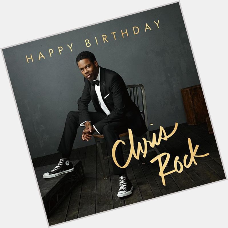 Happy 53rd birthday to actor and comedian Chris Rock! 