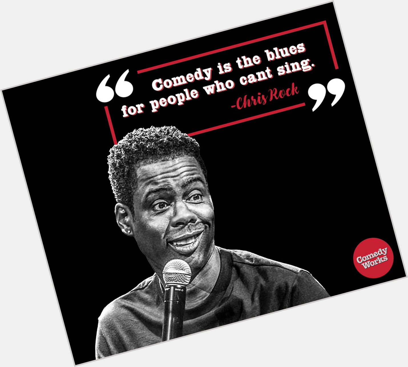 Happy 57th Birthday to one of the absolute best - Chris Rock!

We re all lucky you can t sing. 