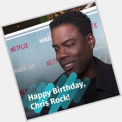 Happy birthday, Chris Rock!  
