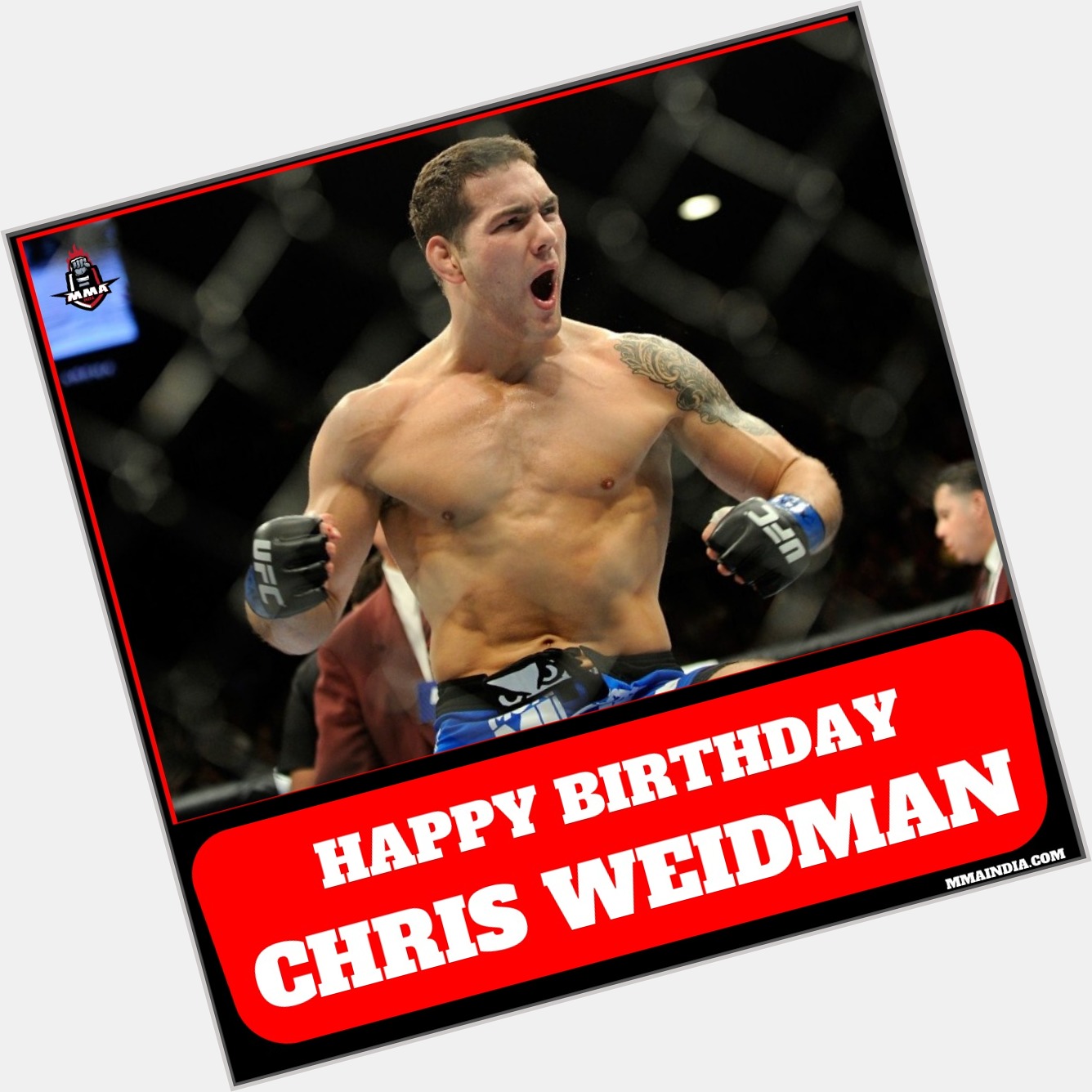 Wishing the All American Chris Weidman ( a very Happy Birthday!  Have a great one!   