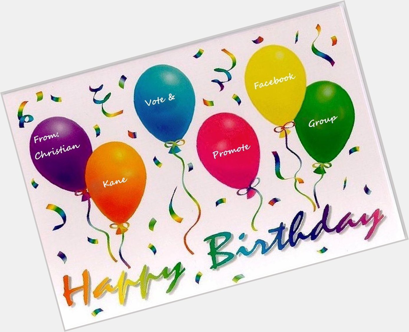   Hope enjoys a Happy Birthday! From Christian Kane Vote & Promote 